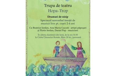 Drumuri de nisip, piesă de teatru pentru copiii mici
