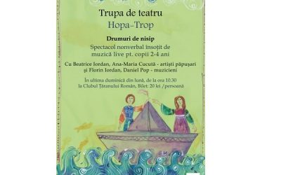 Hopa -Trop – pentru ultima duminică din fiecare lună