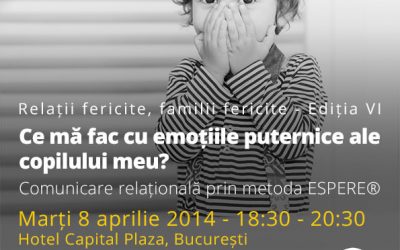 Ce mă fac cu emoțiile puternice ale copilului meu?