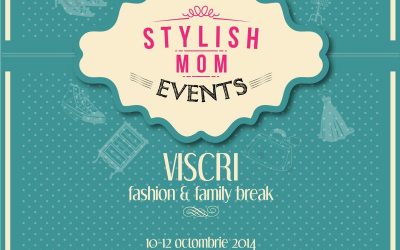 Stylish Mom – fashion&family break , Viscri 10-12 octombrie 2014
