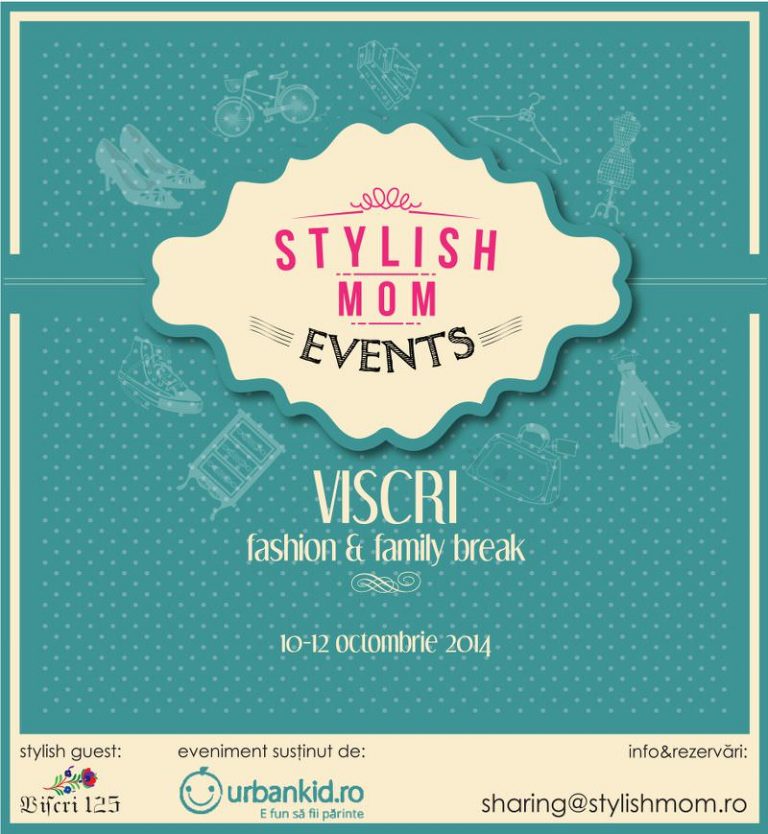 Stylish Mom – fashion&family break , Viscri 10-12 octombrie 2014