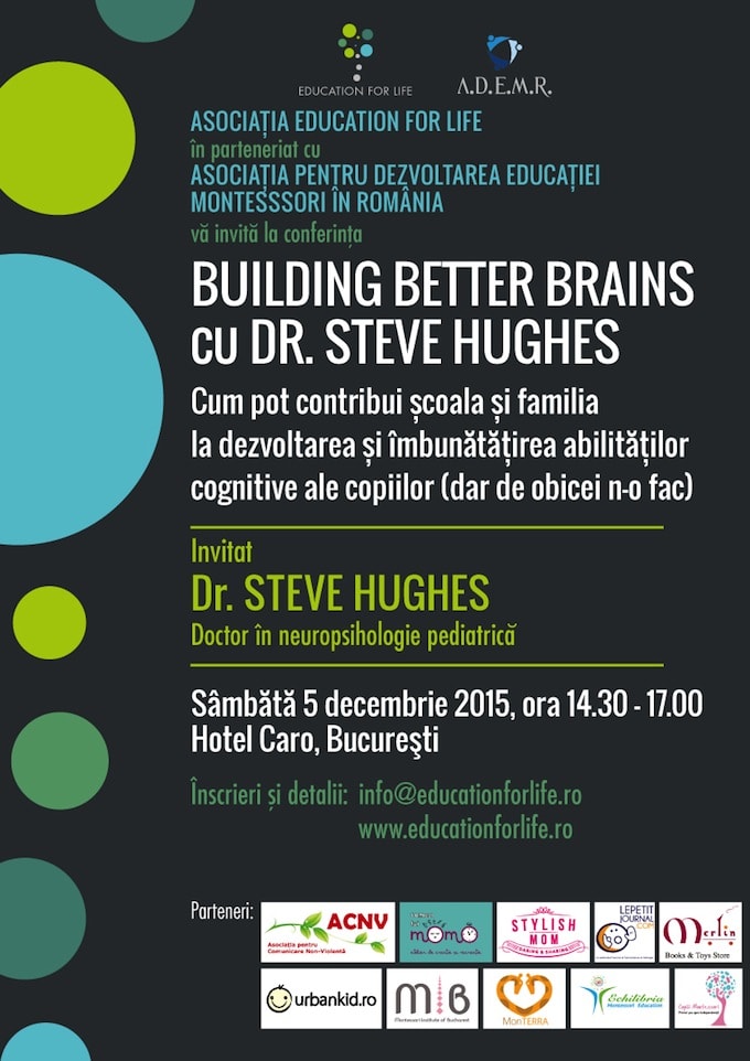 Building Better Brains cu dr. Steve Hughes – conferință pentru educatori și părinți