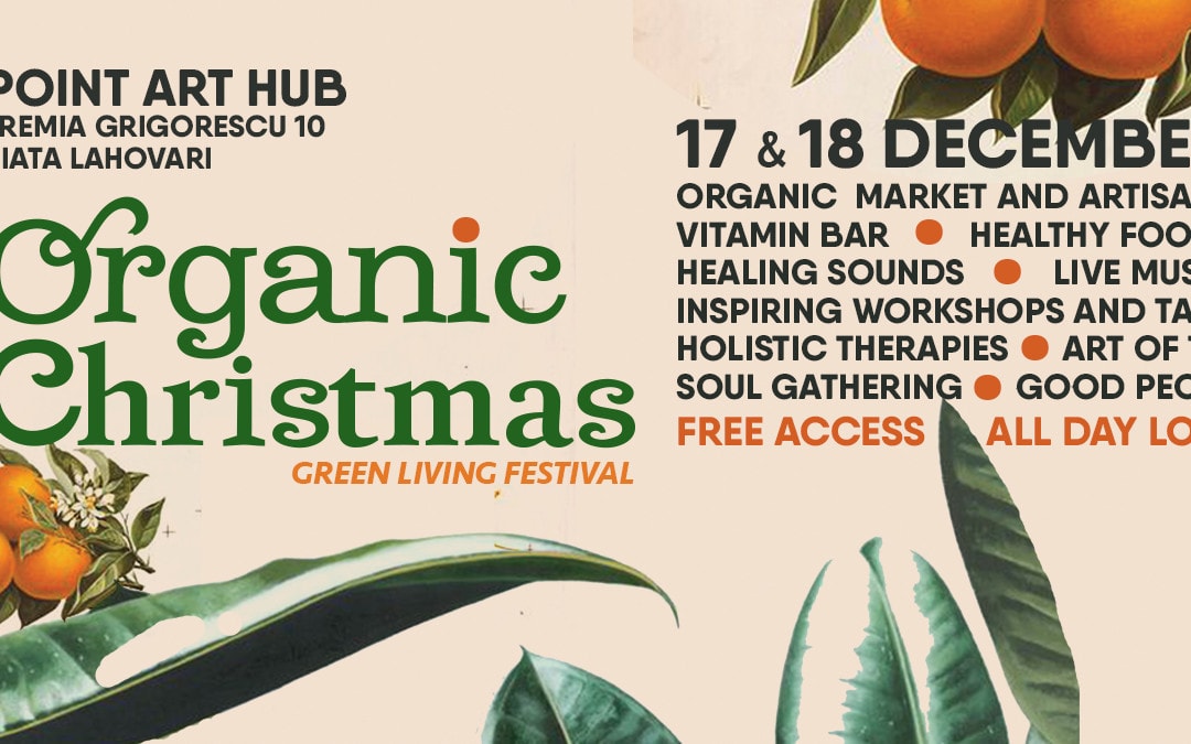 Organic Christmas îți aduce natura în mijlocul orașului!