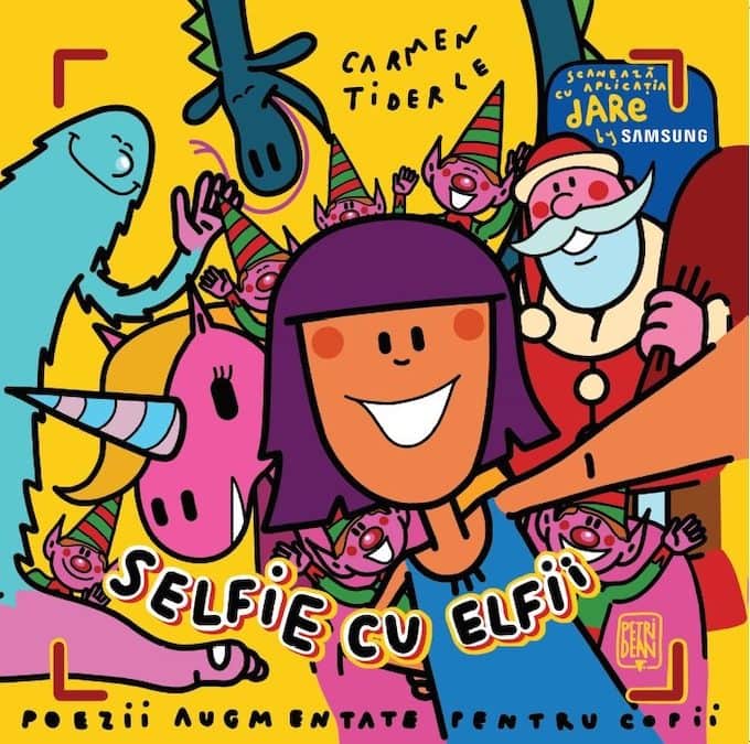 Selfie cu elfii – o carte de poezii pentru copii, în format fizic dar și în realitatea augmentată