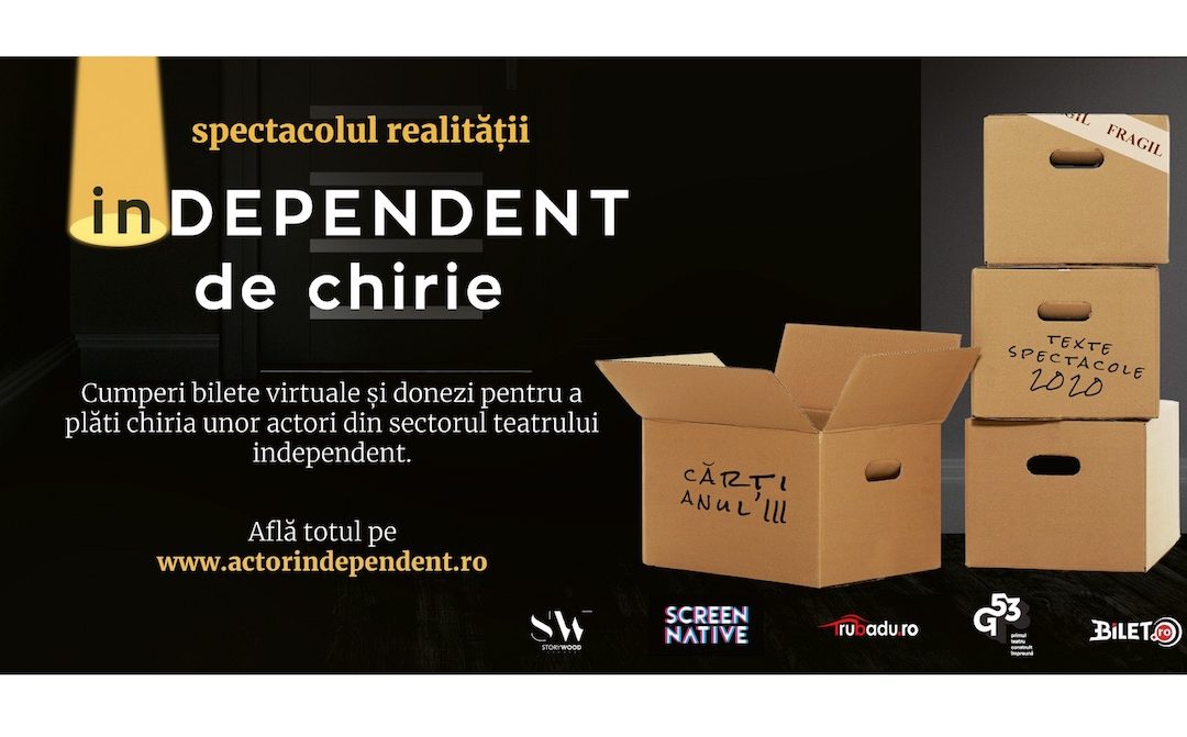Cât de independent e cu adevărat un actor din sectorul teatrelor independente? #PlăteșteChiria