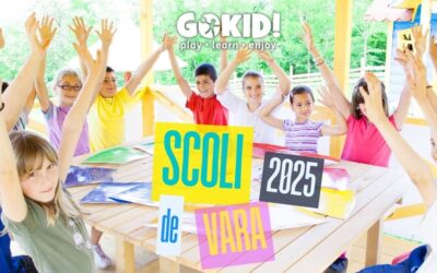 Școli de Vară și Tabere 2025 – În vacanță joaca întâlnește învățarea și se transformă în bucurie!
